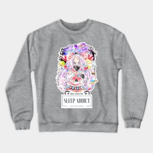 Princess Hobby #04 - SLEEP ADDICT Crewneck Sweatshirt